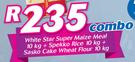 White Star Super Maize Meal 10kg+Spekko Rice 10kg+Sasko Cake Wheat Flour 10kg Combo