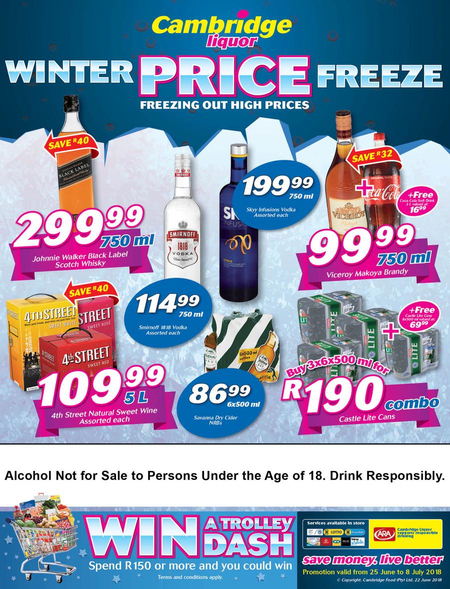 Cambridge Liquor Gauteng Winter Price Freeze 25 June 8 July 2018 Www Guzzle Co Za