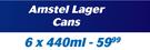 Amstel Lager Cans-6x440ml