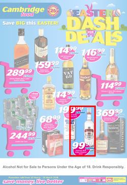Cambridge Liquor Gauteng : Dash For Deals (20 March - 26 March 2018), page 1