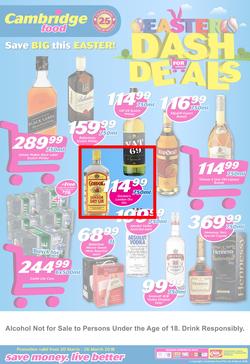 Cambridge Liquor Gauteng : Dash For Deals (20 March - 26 March 2018), page 1