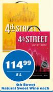 4th Street Natural Sweet Wine-5Ltr Each