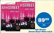 4th Street Sweet Rose Wine-3Ltr Each