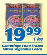 Cambridge Food Frozen Mixed Vegetables-1Kg Each