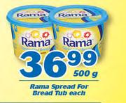 Rama Spread For Bread Tub-500g Each