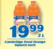 Cambridge Food Orange Squash-2Ltr Each