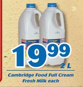 Cambridge Food Full Cream Fresh Milk 2L-Each