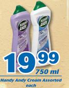 Handy Andy Cream Assorted-750ml Each