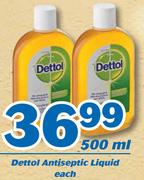 Dettol Antiseptic Liquid-500ml Each
