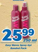 Easy Waves Spray Gel Banded Pack-250ml
