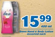 Dawn Hand & Body Lotion Assorted-400ml Each