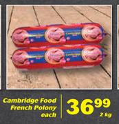 Cambridge Food French Polony-2Kg Each