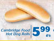 Cambridge Food Hot Dog Rolls-6's