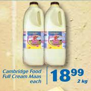 Cambridge Food Full Cream Maas-2kg Each