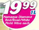 Namaqua Diamond Red/Rose/White Perl Wine-1Ltr Each
