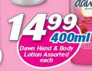 Dawn Hand & Body Lotion-400ml Each