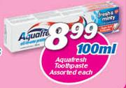 Aquafresh Toothpaste-100ml Each