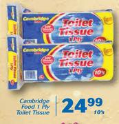 Cambridge Food 1 Ply Toilet Tissue 10’s