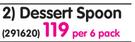 Desert Spoon-Per 6 pack