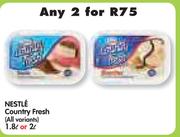 Nestle Country Fresh(All variants) 1.8Ltr Or 2 Ltr-For Any 2 