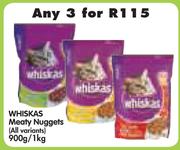 Whiskas Meaty Nuggets(All Variants)-3x900g/1kg