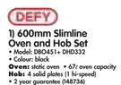 Defy 600mm Slimline Oven and Hob Set DBO451 + DHD332