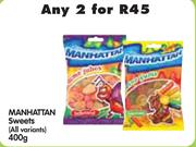 Manhattan Sweets (All Varinats)-2 x 400g