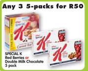 Special K Red Berries Or Doyble Milk Chocolate- Any 3 x5's Pack 