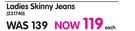 Legend Ladies Skinny Jeans-Each