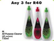M All Purpose Cleaner (All Variants)-3 x 750ml
