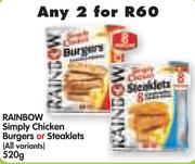 Rainbow Simply Chicken Burgers Or Steaklets(All Variants)-2x520g