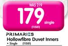 Primaries Hollowfibre Duvet Single Inner