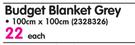 Super Value Grey Budget Blanket-100cmx100cm Each