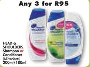 Head & Shoulders Shampoo Or Conditioner (All Variants)-3 x 200ml/180ml