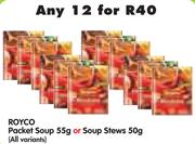 Royco Packet Soup 55g Or Soup Stews 50g(All Variants)-Any 12
