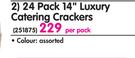 14" Luxury Catering Crackers-Per 24 Pack