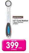 Mastercraft 1/2" Curve Ratchet