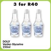 Dolly Varden Glycerine-3x250ml