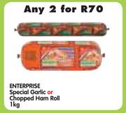 Enterprise Special Garlic Or Chopped Ham Roll-2 x 1Kg