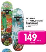 No Fear 31" Attitude Twin Skateboard-Each