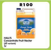 Hall's Concentrate Fruit Nectar(All Variants)-5ltr