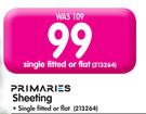 Primaries Single Fitted Or Flat Sheeting-Each