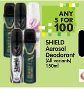 Shield Aerosol Deodorant (All Variants)-5x150ml
