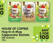 House Of Coffees Hug-In-A-Mug Cappuccino Sachets(All Variants)-3x10's Pack