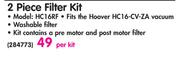 Hoover 2 Piece Filter Kit HC16RF-Per Kit