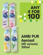 Ambi Pur Aerosol (All Variants)-4 x 300ml