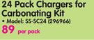 24 Pack Chargers For Carbonating Kit SS-SC24-Per Pack