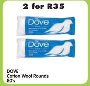 Dove Cotton Wool Rounds-2 x 80's pack