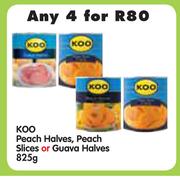 Koo Peach Halves,Peach Slices Or Guava Halves-4 x 825g