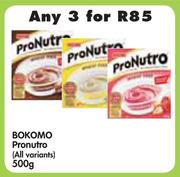 Bokomo Pronutro(All Variants)-3x500g